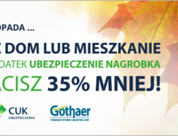 Ubezpiecz dom i nagrobek nawet 35% taniej!
