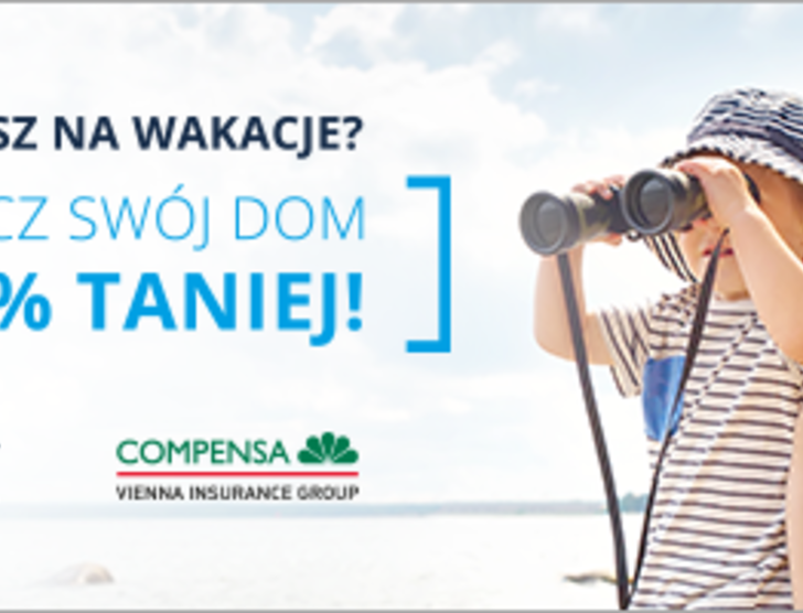 Wyjeżdżasz na wakacje? Pamiętaj o zabezpieczeniu swojego domu. Odbierz do 30% zniżki na ubezpieczenie nieruchomości.