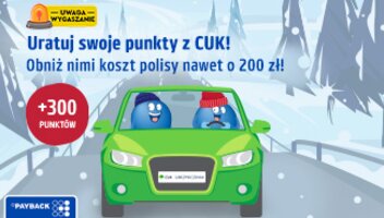 Wymień punkty PAYBACK w CUK! Nawet do 200 zł mniej za polisę