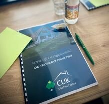 Materiały szkoleniowe CUK  „Bezpieczna nieruchomość. Od teorii do praktyki” przygotowane dla uczestników warsztatów.