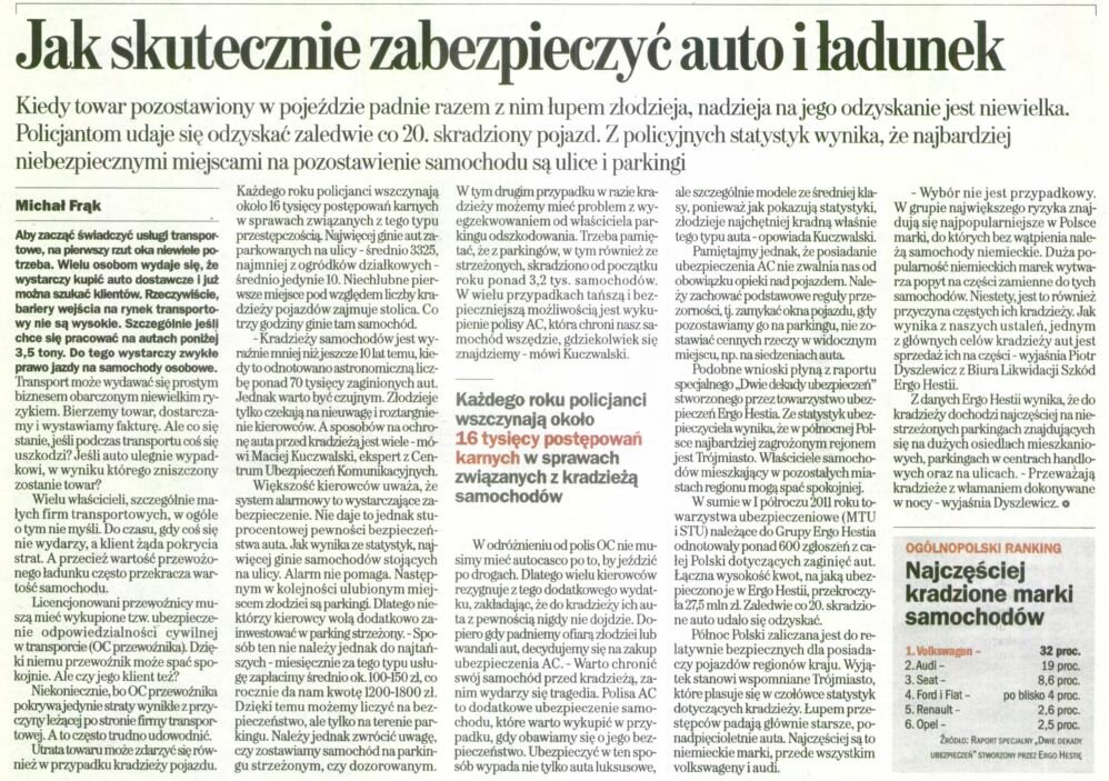 Warto ubezpieczyć przewożone towary, aby mieć pewność, że zniszczony ładunek nie zrujnuje nam budżetu firmowego.